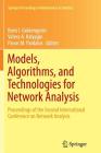 Models, Algorithms, and Technologies for Network Analysis: Proceedings of the Second International Conference on Network Analysis (Springer Proceedings in Mathematics & Statistics #59) Cover Image