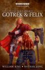 Gotrek & Felix: The Third Omnibus (Warhammer Chronicles) By William King, Nathan Long Cover Image