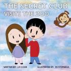 The Secret Club Visits The Zoo Cover Image