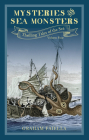 Mysteries and Sea Monsters: Thrilling Tales of the Sea (vol.4) By Graham Faiella Cover Image