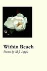 Within Reach By M. J. Iuppa Cover Image