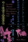 Nightwork: Sexuality, Pleasure, and Corporate Masculinity in a Tokyo Hostess Club By Anne Allison Cover Image