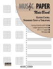 MUSIC PAPER NoteBook - Guitar Chord, Standard Staff & Tablature By Ashkan Mashhour Cover Image