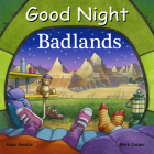Good Night Badlands (Good Night Our World) By Adam Gamble, Mark Jasper, Ute Simon (Illustrator) Cover Image