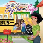The Adventures of Blythe and Sage: The First Day of Pre-K By Mike Motz (Illustrator), Kimberlee E. Cox Cover Image