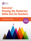 Success! Passing the Numeracy Skills Test for Teachers (Critical Learning) By Jenny Lawson (Editor), Trish Kreft Cover Image