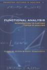 Functional Analysis: Introduction to Further Topics in Analysis (Princeton Lectures in Analysis #4) By Elias M. Stein, Rami Shakarchi Cover Image