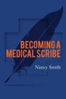Becoming a Medical Scribe Cover Image