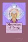 Dimensions of Being: An Explorer's Guide to Consciousness Cover Image