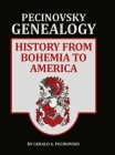 Pecinvosky Genealogy: History from Bohemia to America Cover Image