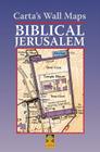 Carta's Wall Maps: Biblical Jerusalem Cover Image