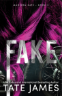 Fake (Madison Kate) By Tate James Cover Image