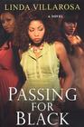Passing for Black By Linda Villarosa Cover Image