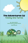 The Adventures of Timmy the Turtle Cover Image