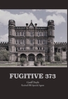 Fugitive 373 By Geoff Doyle Retired Fbi Special Agent Cover Image