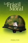 La Frágil Moral Cover Image