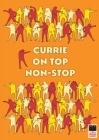 Currie on Top Non-Stop: Currie High School Cover Image