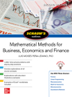 Schaum's Outline of Mathematical Methods for Business, Economics and Finance, Second Edition By Luis Moises Pena-Levano Cover Image