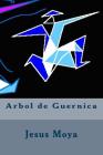 Arbol de Guernica By Jesus Moya Cover Image
