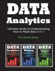Data Analytics: Ultimate Guide to Understanding How to Read Data Cover Image