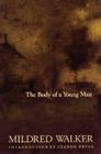 The Body of a Young Man By Mildred Walker, Sharon Bryan (Introduction by) Cover Image