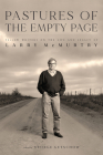Pastures of the Empty Page: Fellow Writers on the Life and Legacy of Larry McMurtry By George Getschow (Editor) Cover Image