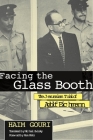 Facing the Glass Booth: The Jerusalem Trial of Adolf Eichmann By Haim Gouri Cover Image
