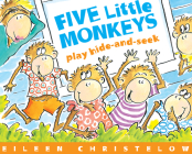 Five Little Monkeys Play Hide and Seek (A Five Little Monkeys Story) Cover Image