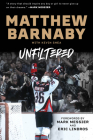 Matthew Barnaby: Unfiltered By Matthew Barnaby, Kevin Shea Cover Image