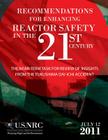 Recommendations for Enhancing Reactor Safety in the 21st Century Cover Image
