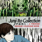 Junji Ito Collection: A Twisted Horror Coloring Book By Junji Ito (Illustrator) Cover Image