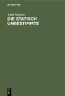 Die Statisch Unbestimmte: Anleitung Zur Praktischen Berechnung Von Statisch Unbestimmten Systemen Im Flugzeugbau Cover Image
