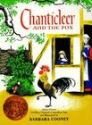 Chanticleer and the Fox: A Caldecott Award Winner By Geoffrey Chaucer, Barbara Cooney (Illustrator) Cover Image