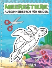 Meerestiere Ausschneidebuch für Kinder Ab 3 Jahren: Großes Aktivitätsbuch für Malen und Schneiden Lernen - Beschäftigung und Bastelbuch für Mädchen un Cover Image