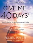 Give Me 40 Days: A Reader's 40 Day Personal Journey-20th Anniversary Edition: Your Invitation For An Encounter With God Cover Image