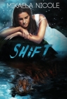 Shift By Mikaela Nicole, Wgoulart (Cover Design by), Carly Hayward (Editor) Cover Image