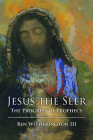 Jesus the Seer: The Progress of Prophecy Cover Image