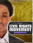 The Civil Rights Movement: Then and Now (America: 50 Years of Change) Cover Image