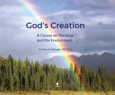 God's Creation: A Course on Theology and the Environment By Sr. Dawn M. Nothwehr O. S. F., Sr. Dawn M. Nothwehr O. S. F. (Read by) Cover Image