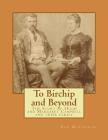 To Birchip and Beyond: The Story of Hugh and Margaret Campbell and Their Family Cover Image