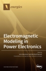 Electromagnetic Modeling in Power Electronics Cover Image