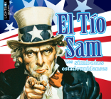 El Tío Sam By Helen Lepp Friesen, Heather Kissock (With) Cover Image