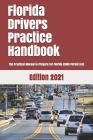 Florida Drivers Practice Handbook: The Manual to prepare for Florida HSMV Permit Test - More than 300 Questions and Answers By Learner Editions Cover Image