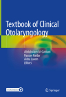 Textbook of Clinical Otolaryngology By Abdulsalam Al-Qahtani (Editor), Hassan Haidar (Editor), Aisha Larem (Editor) Cover Image