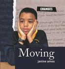 Moving (Changes) By Janine Amos Cover Image