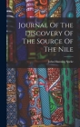 Journal Of The Discovery Of The Source Of The Nile By John Hanning Speke Cover Image