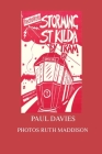 Storming St. Kilda By Tram: One Man's Attempt To Get Home By Paul Michael Davies Cover Image