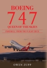 Boeing 747. Farewell from the Flight Deck (Hardcover) By Owen Zupp Cover Image