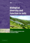 Biological Diversity and Function in Soils (Ecological Reviews) By Richard Bardgett (Editor), Michael Usher (Editor), David Hopkins (Editor) Cover Image