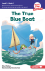 The True Blue Boat: Book 1 Cover Image